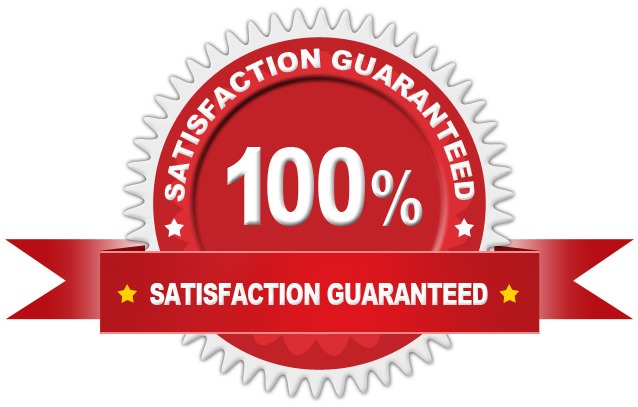 100% Satisfaction Guaranteed!